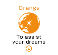Orange To assist your dreams