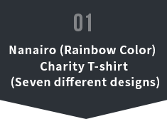 Nanairo (Rainbow Color) Charity T-shirt (Seven different designs)