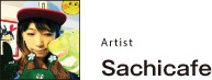 Artist Sachicafe（サチカフェ）